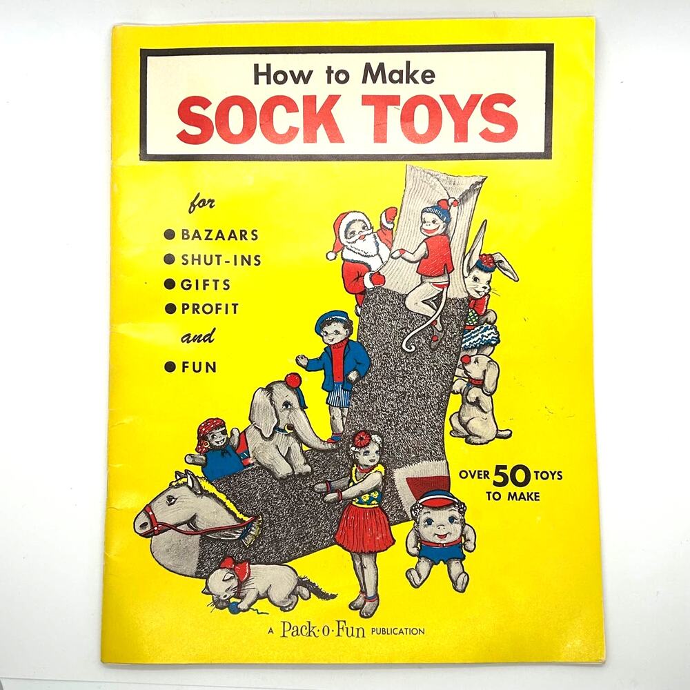 Vintage 1967 "How‎ To Make Sock Toys" Booklet Over 50 Toys To Make 48 Pages